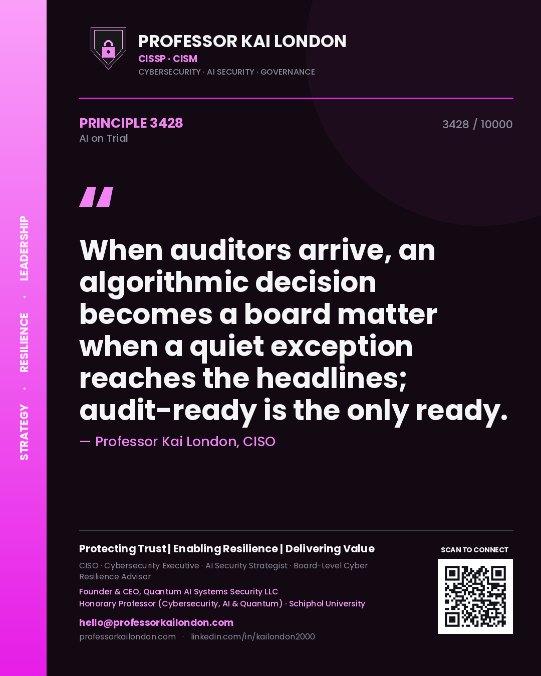 Quote card by Professor Kai London reading 'When auditors arrive, an algorithmic decision becomes a board matter when a quiet exception reaches the headlines; audit-ready is the only ready.'. From the book AI on Trial.