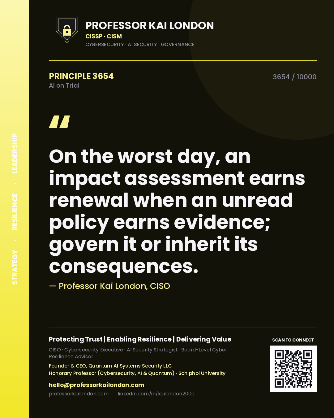 Professor Kai London principle 3654: On the worst day, an impact assessment earns renewal when an unread policy earns evidence; govern it or inherit its consequences.