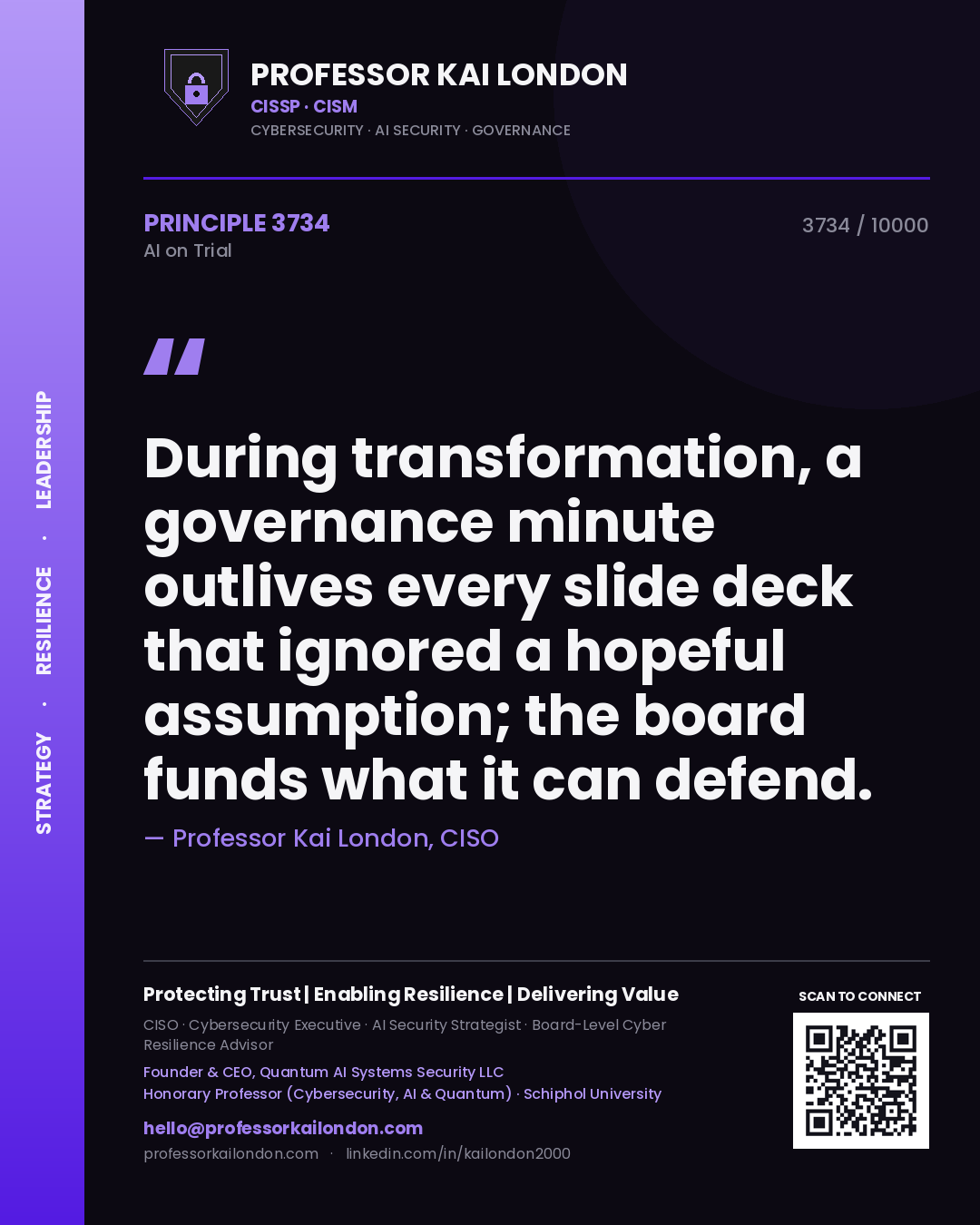 Quote card by Professor Kai London reading 'During transformation, a governance minute outlives every slide deck that ignored a hopeful assumption; the board funds what it can defend.'. From the book AI on Trial.