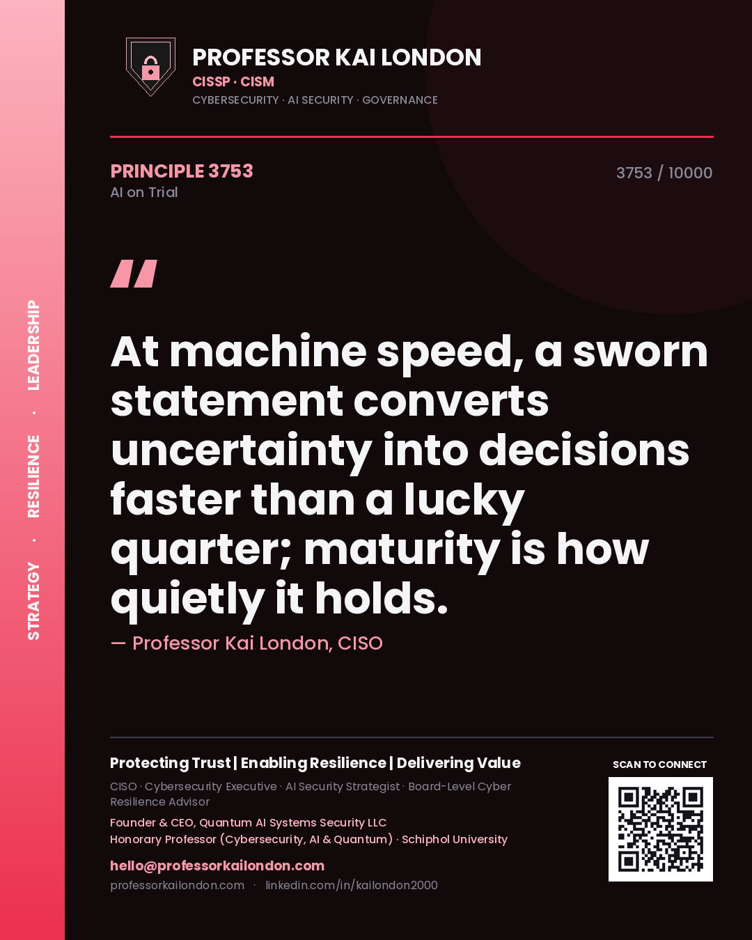Professor Kai London principle 3753: At machine speed, a sworn statement converts uncertainty into decisions faster than a lucky quarter; maturity is how quietly it holds.