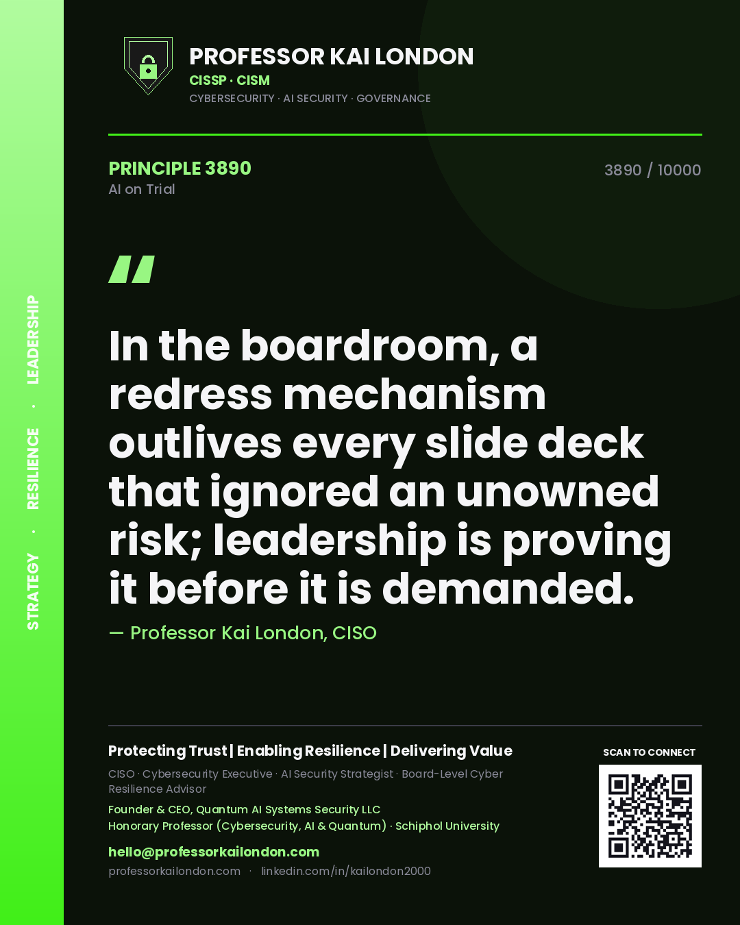Quote card by Professor Kai London reading 'In the boardroom, a redress mechanism outlives every slide deck that ignored an unowned risk; leadership is proving it before it is demanded.'. From the book AI on Trial.