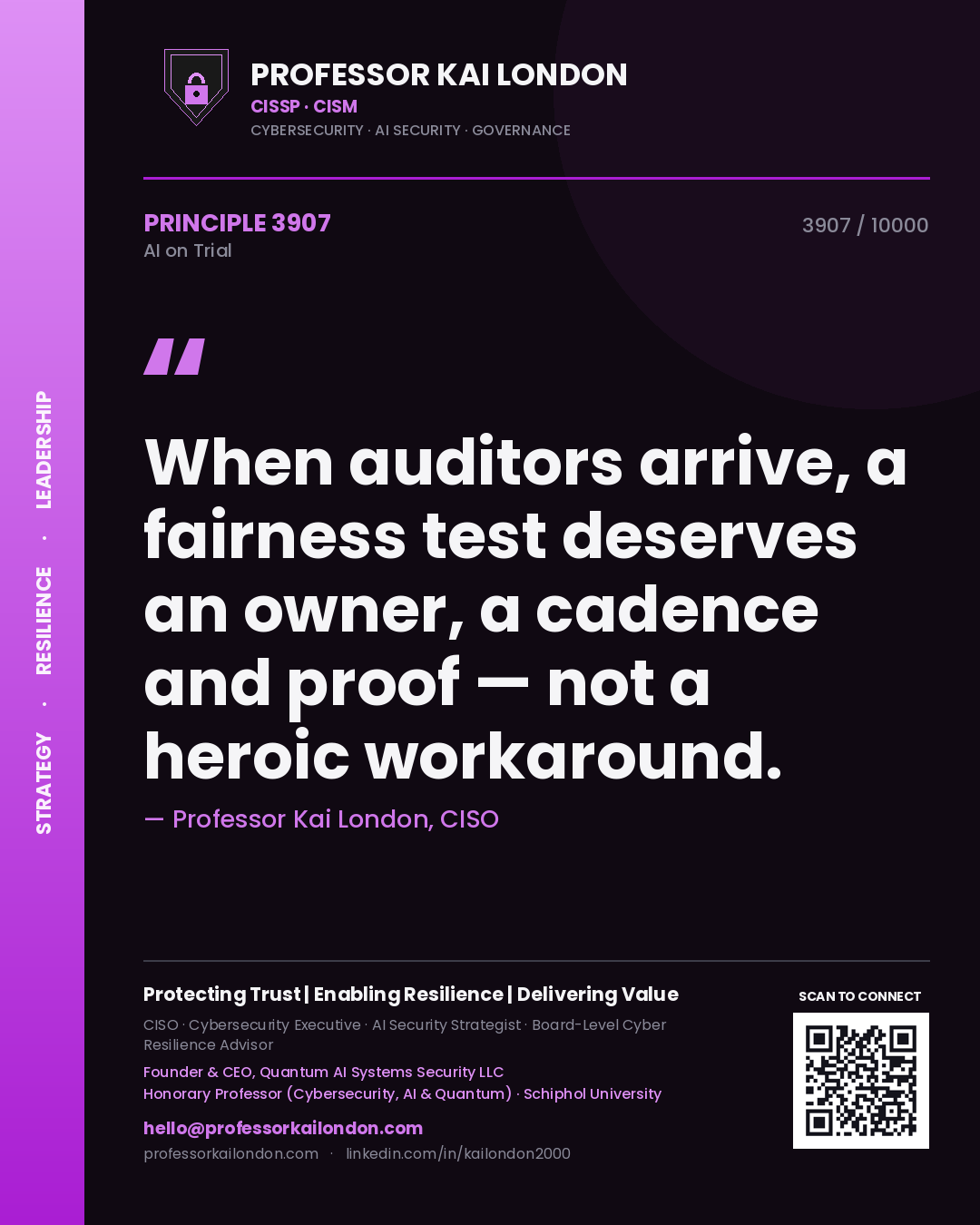 Quote card by Professor Kai London reading 'When auditors arrive, a fairness test deserves an owner, a cadence and proof — not a heroic workaround.'. From the book AI on Trial.