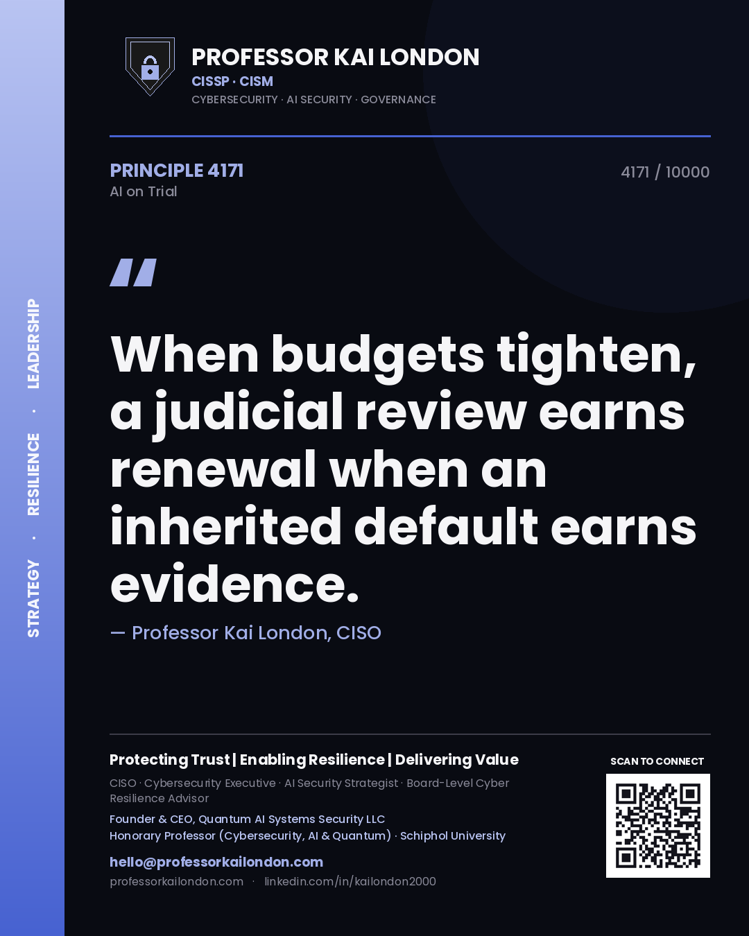 Quote card by Professor Kai London reading 'When budgets tighten, a judicial review earns renewal when an inherited default earns evidence.'. From the book AI on Trial.