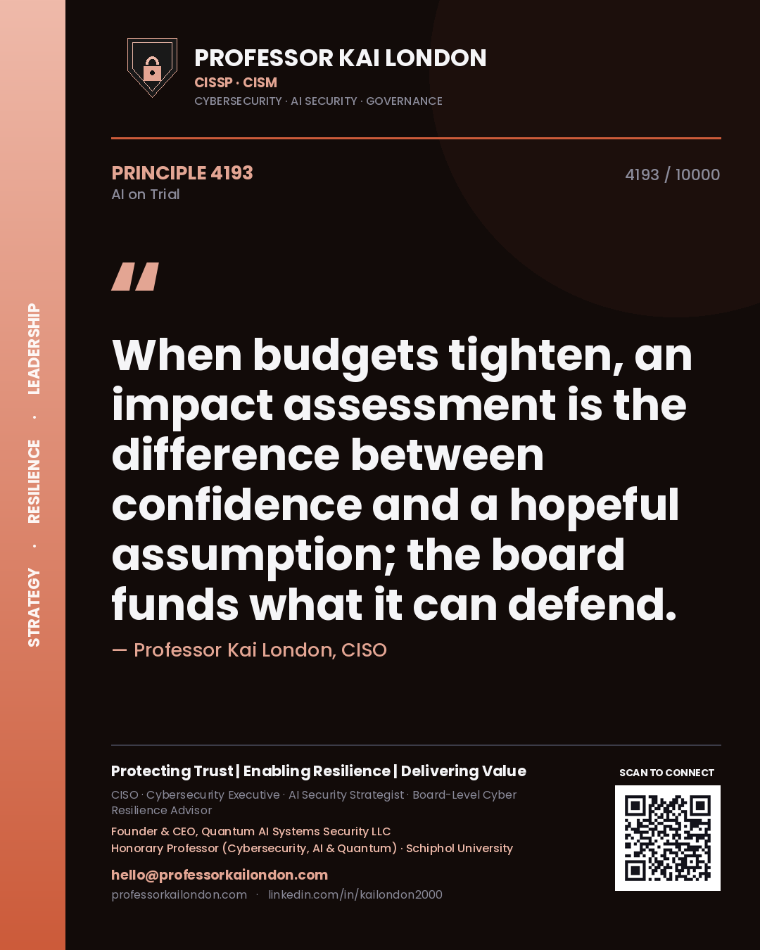 Quote card by Professor Kai London reading 'When budgets tighten, an impact assessment is the difference between confidence and a hopeful assumption; the board funds what it can defend.'. From the book AI on Trial.
