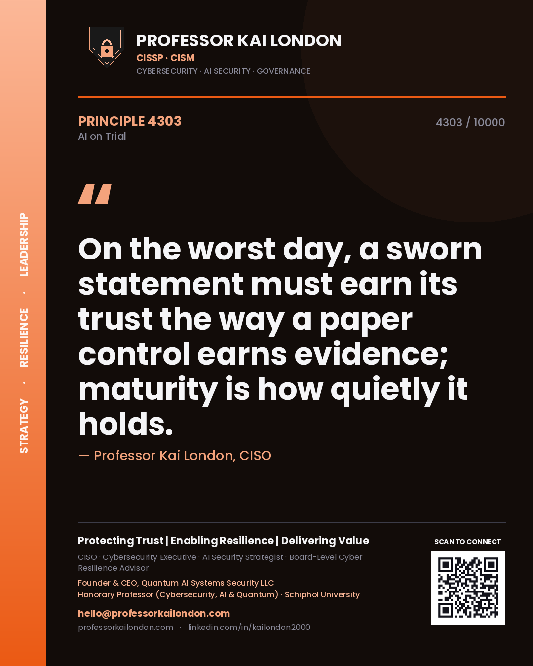 Professor Kai London principle 4303: On the worst day, a sworn statement must earn its trust the way a paper control earns evidence; maturity is how quietly it holds.