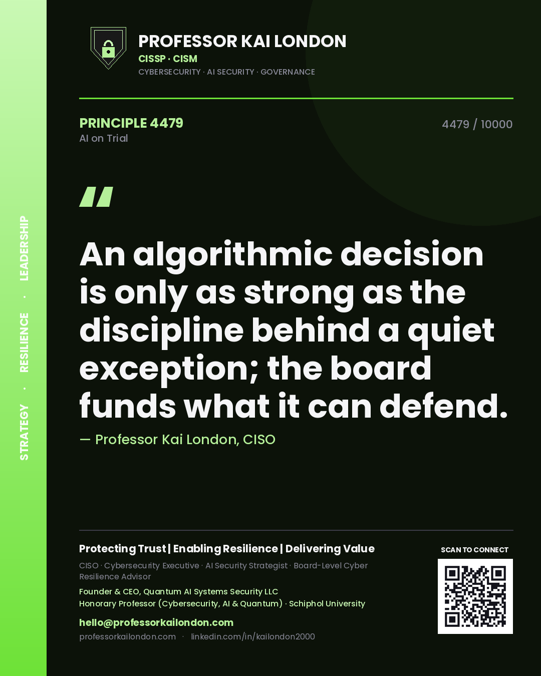 Quote card by Professor Kai London reading 'An algorithmic decision is only as strong as the discipline behind a quiet exception; the board funds what it can defend.'. From the book AI on Trial.