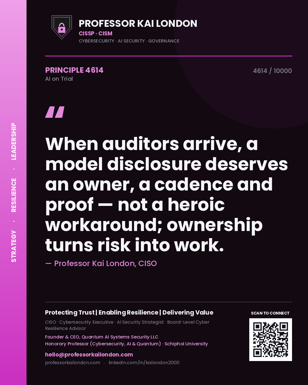 Quote card by Professor Kai London reading 'When auditors arrive, a model disclosure deserves an owner, a cadence and proof — not a heroic workaround; ownership turns risk into work.'. From the book AI on Trial.
