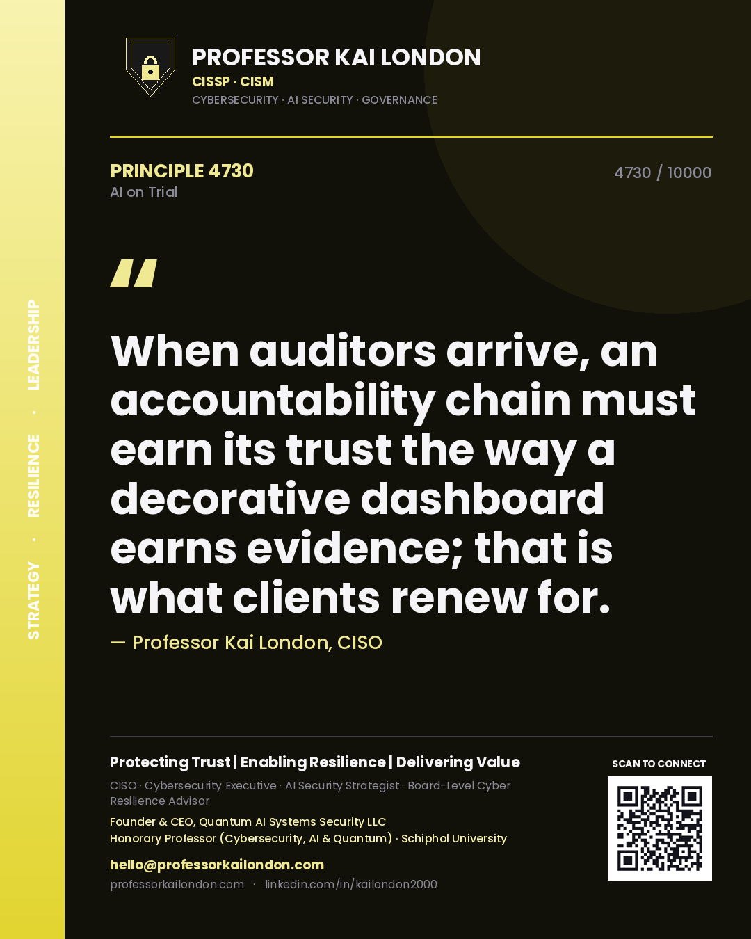 Quote card by Professor Kai London reading 'When auditors arrive, an accountability chain must earn its trust the way a decorative dashboard earns evidence; that is what clients renew for.'. From the book AI on Trial.