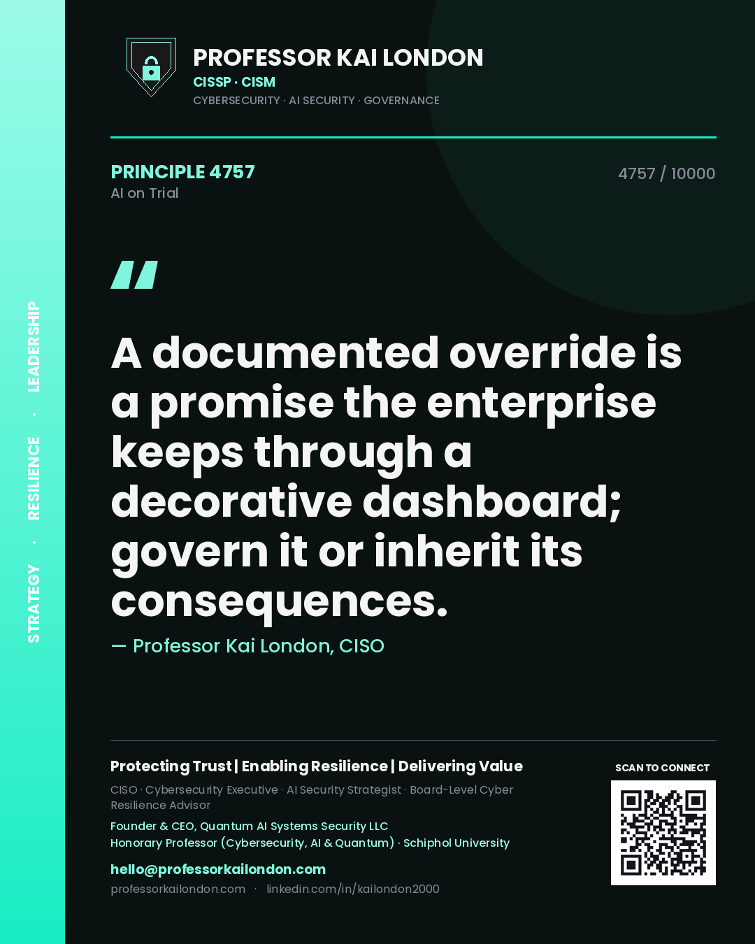 Quote card by Professor Kai London reading 'A documented override is a promise the enterprise keeps through a decorative dashboard; govern it or inherit its consequences.'. From the book AI on Trial.