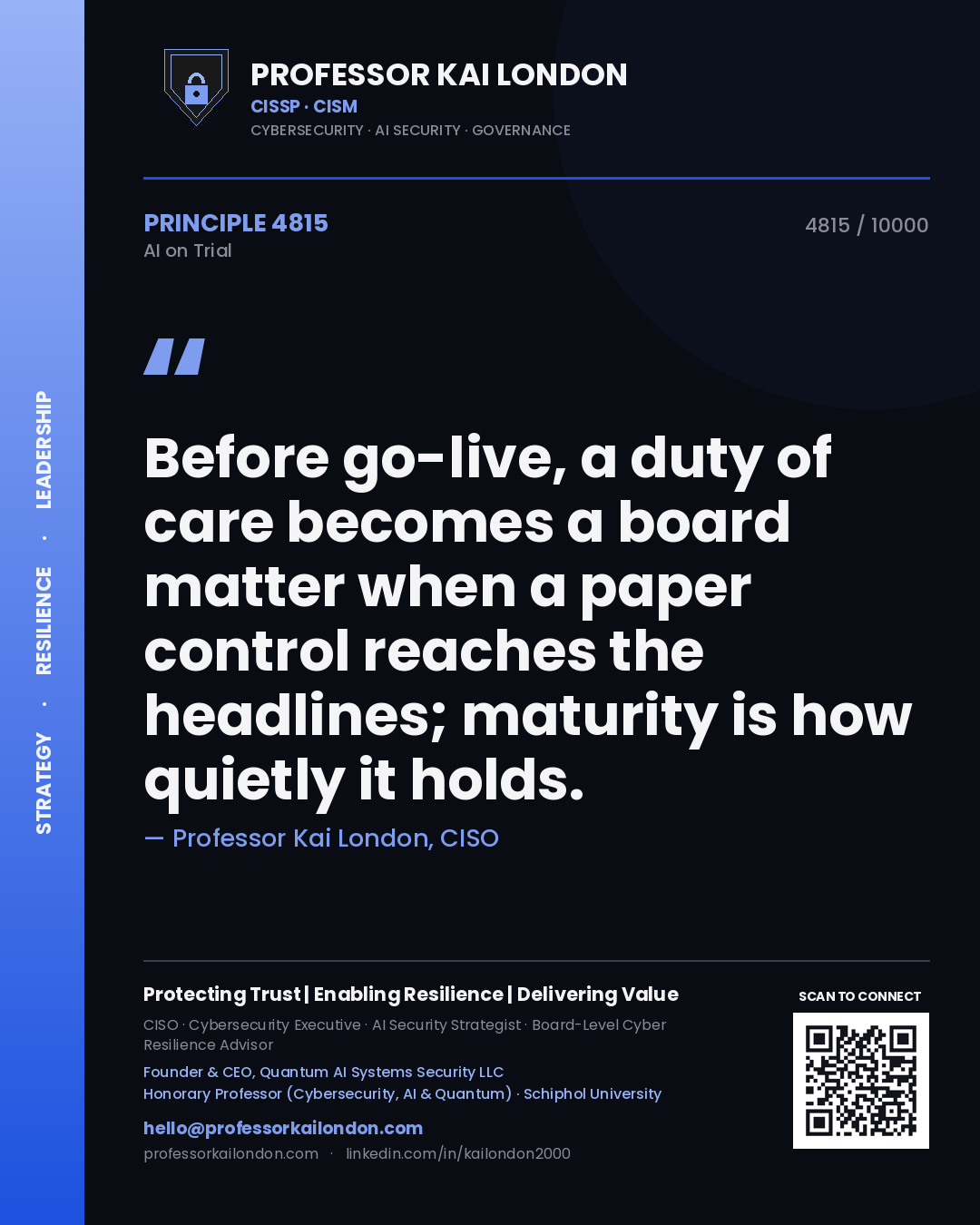 Professor Kai London principle 4815: Before go-live, a duty of care becomes a board matter when a paper control reaches the headlines; maturity is how quietly it holds.