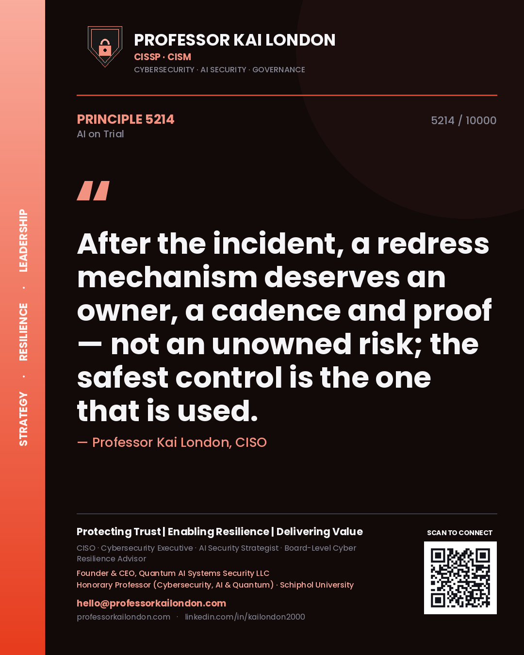 Quote card by Professor Kai London reading 'After the incident, a redress mechanism deserves an owner, a cadence and proof — not an unowned risk; the safest control is the one that is used.'. From the book AI on Trial.