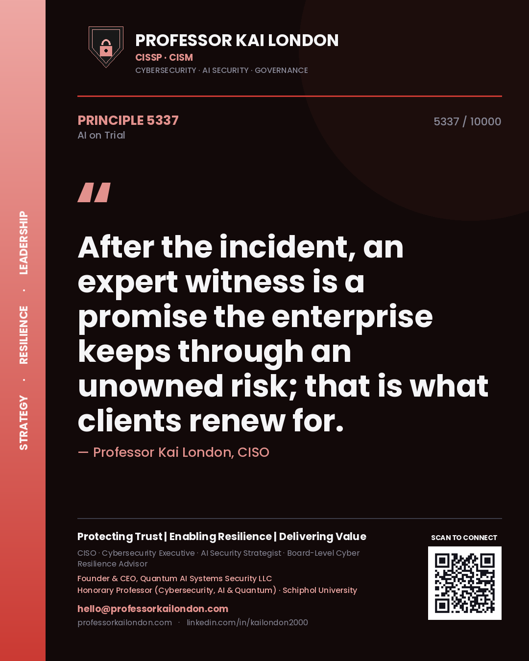 Quote card by Professor Kai London reading 'After the incident, an expert witness is a promise the enterprise keeps through an unowned risk; that is what clients renew for.'. From the book AI on Trial.