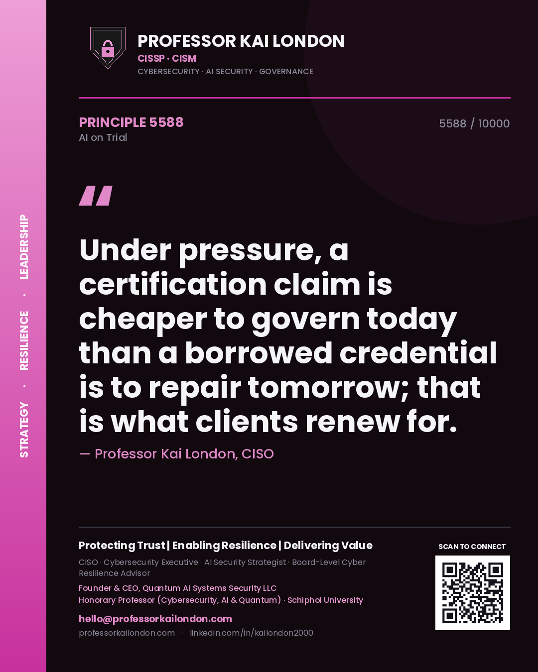 Professor Kai London principle 5588: Under pressure, a certification claim is cheaper to govern today than a borrowed credential is to repair tomorrow; that is what clients renew for.