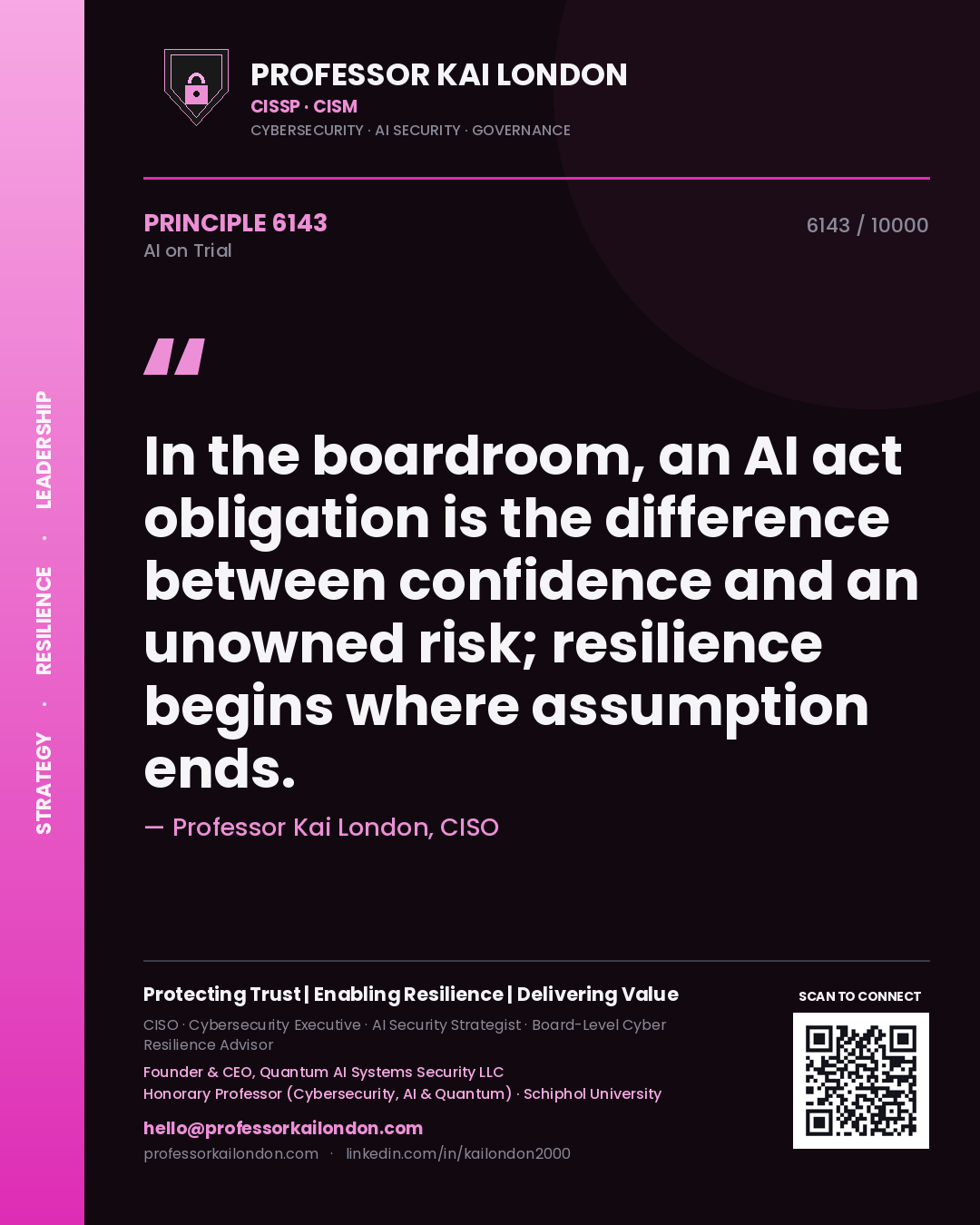 Professor Kai London principle 6143: In the boardroom, an AI act obligation is the difference between confidence and an unowned risk; resilience begins where assumption ends.