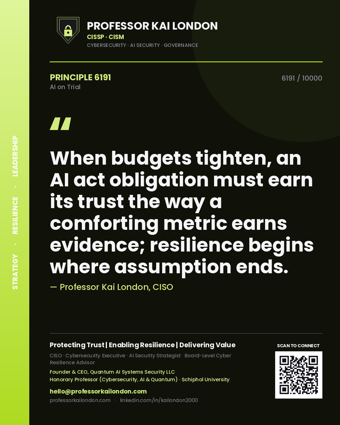 Professor Kai London principle 6191: When budgets tighten, an AI act obligation must earn its trust the way a comforting metric earns evidence; resilience begins where assumption ends.