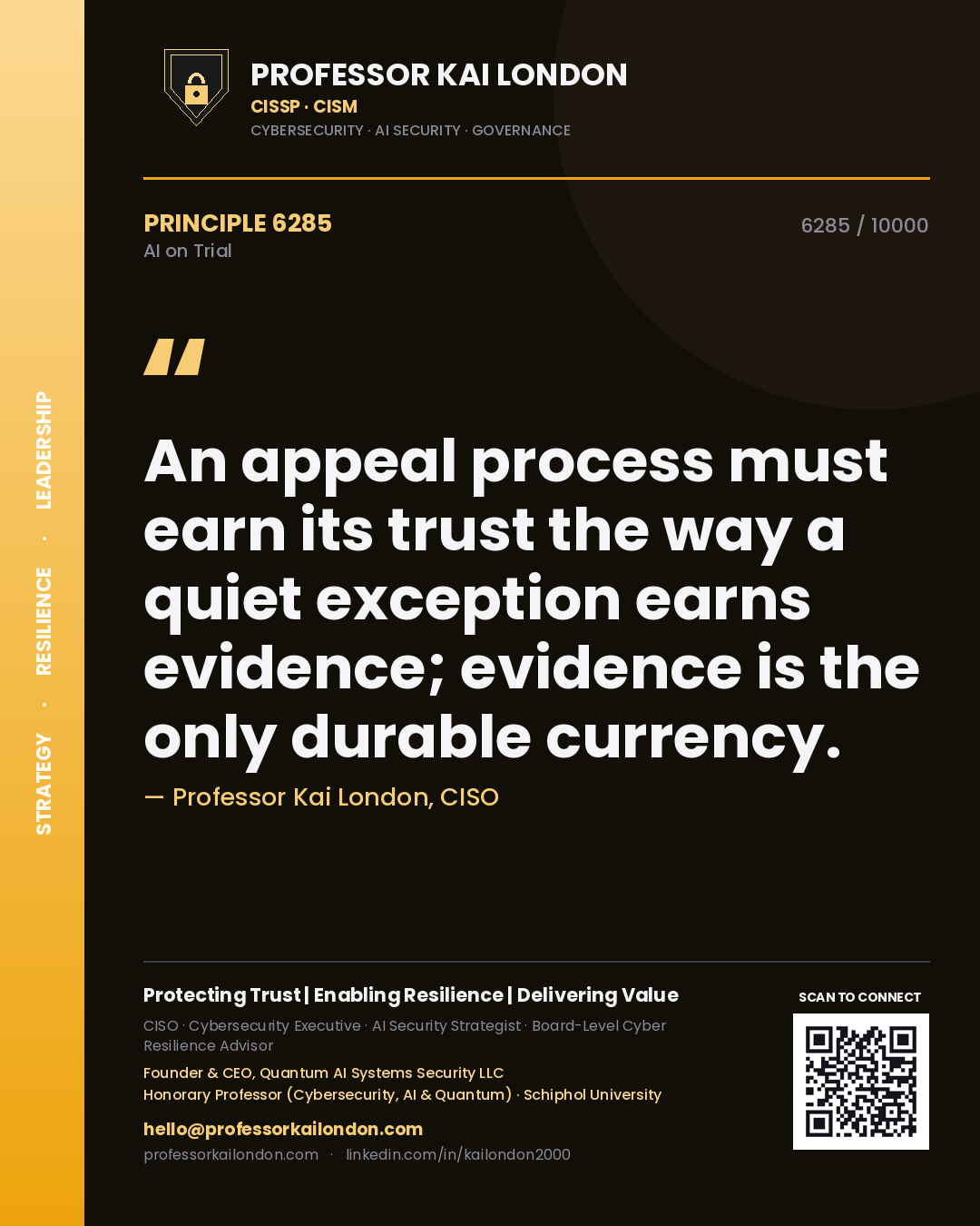 Quote card by Professor Kai London reading 'An appeal process must earn its trust the way a quiet exception earns evidence; evidence is the only durable currency.'. From the book AI on Trial.