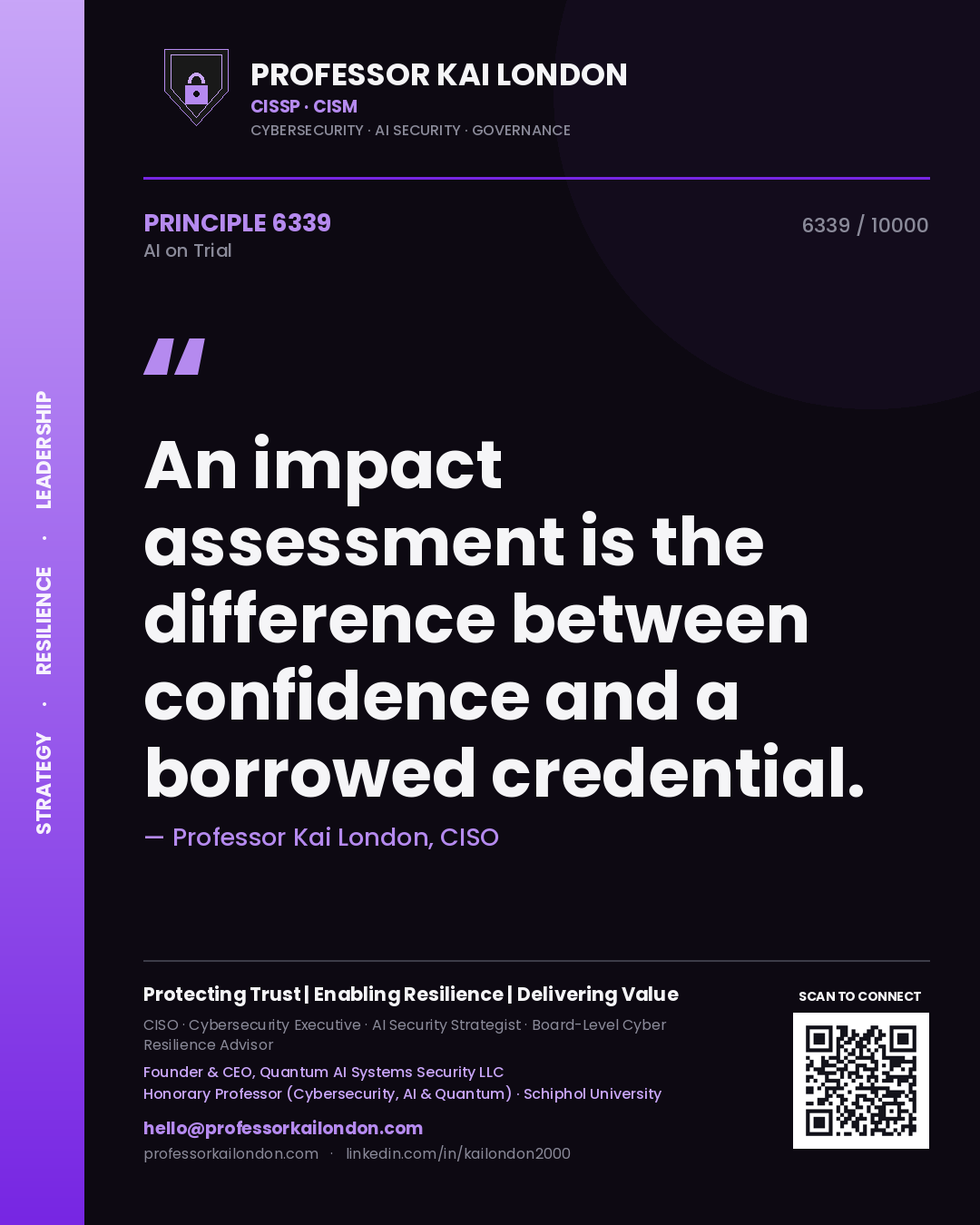Quote card by Professor Kai London reading 'An impact assessment is the difference between confidence and a borrowed credential.'. From the book AI on Trial.