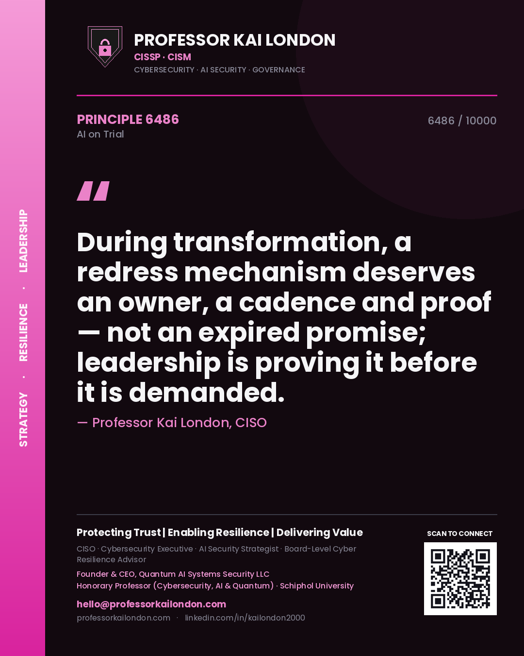 Quote card by Professor Kai London reading 'During transformation, a redress mechanism deserves an owner, a cadence and proof — not an expired promise; leadership is proving it before it is demanded.'. From the book AI on Trial.