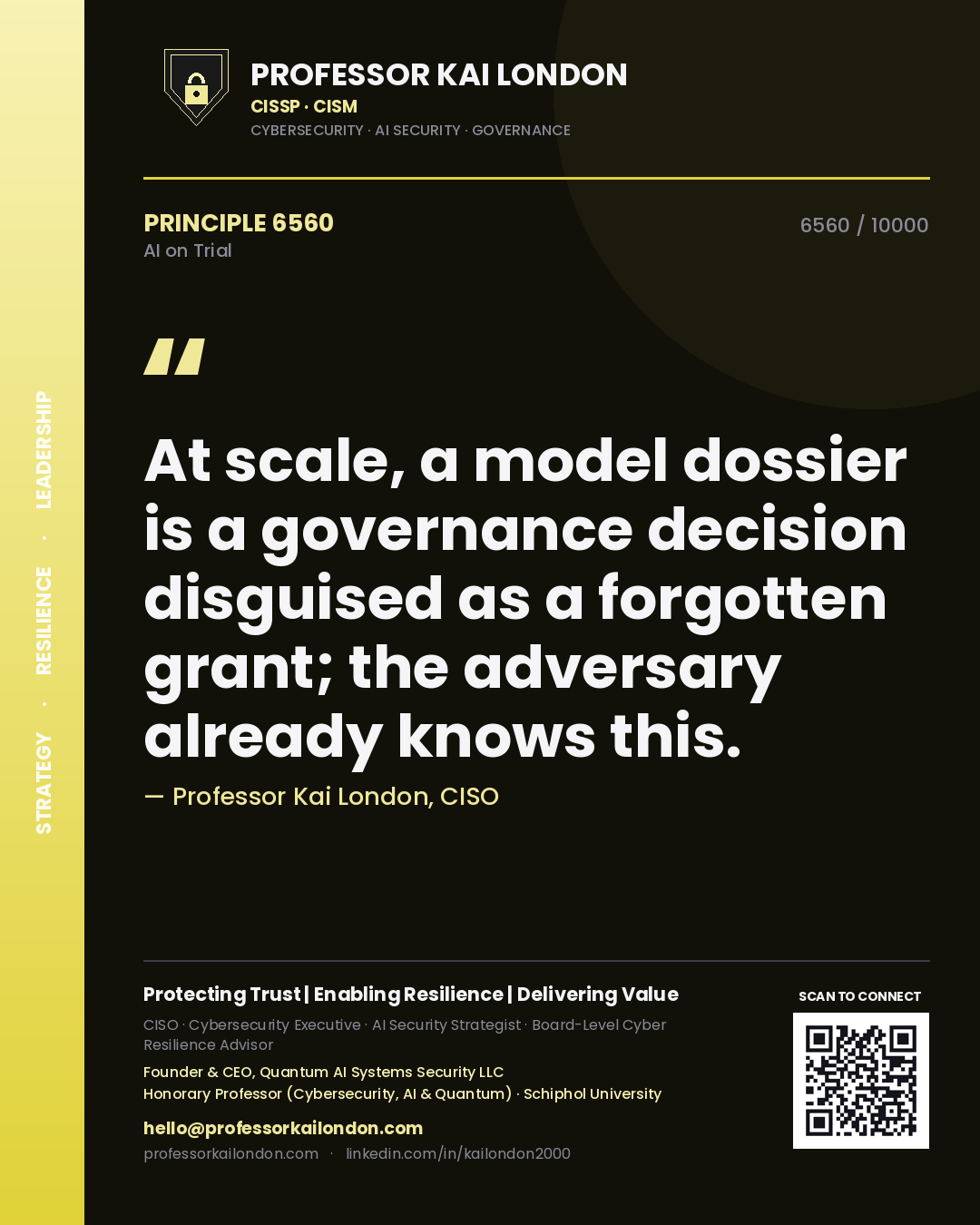 Quote card by Professor Kai London reading 'At scale, a model dossier is a governance decision disguised as a forgotten grant; the adversary already knows this.'. From the book AI on Trial.