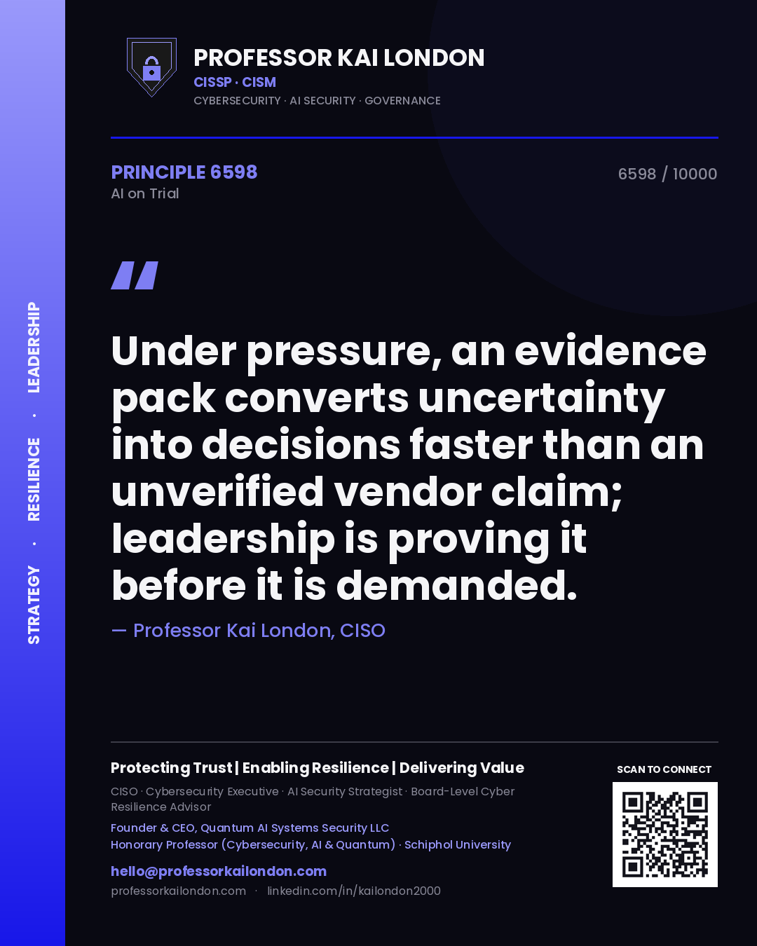 Quote card by Professor Kai London reading 'Under pressure, an evidence pack converts uncertainty into decisions faster than an unverified vendor claim; leadership is proving it before it is demanded.'. From the book AI on Trial.