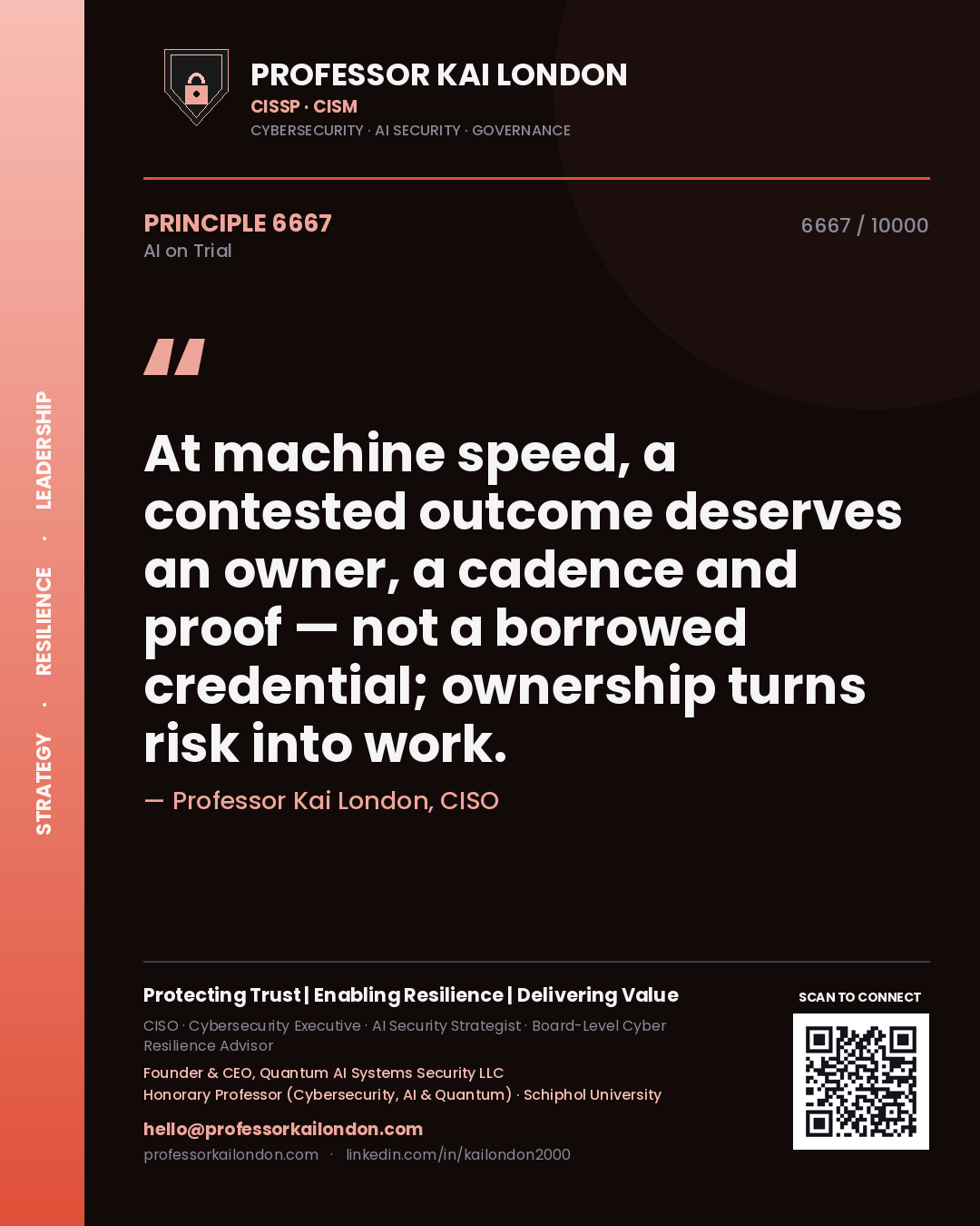 Quote card by Professor Kai London reading 'At machine speed, a contested outcome deserves an owner, a cadence and proof — not a borrowed credential; ownership turns risk into work.'. From the book AI on Trial.