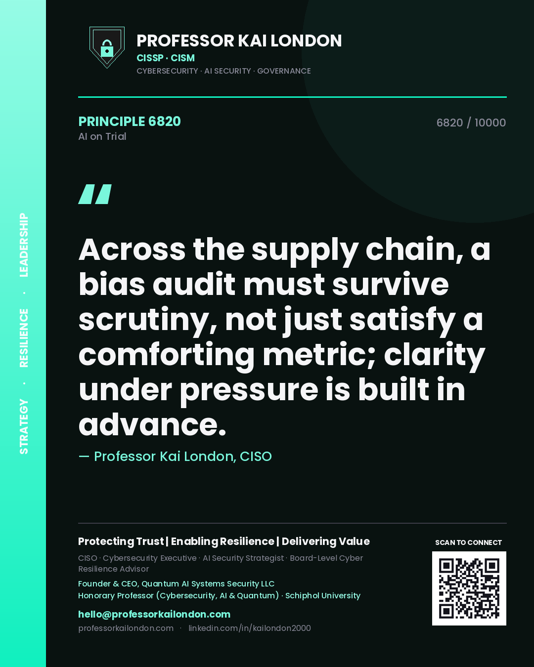 Quote card by Professor Kai London reading 'Across the supply chain, a bias audit must survive scrutiny, not just satisfy a comforting metric; clarity under pressure is built in advance.'. From the book AI on Trial.
