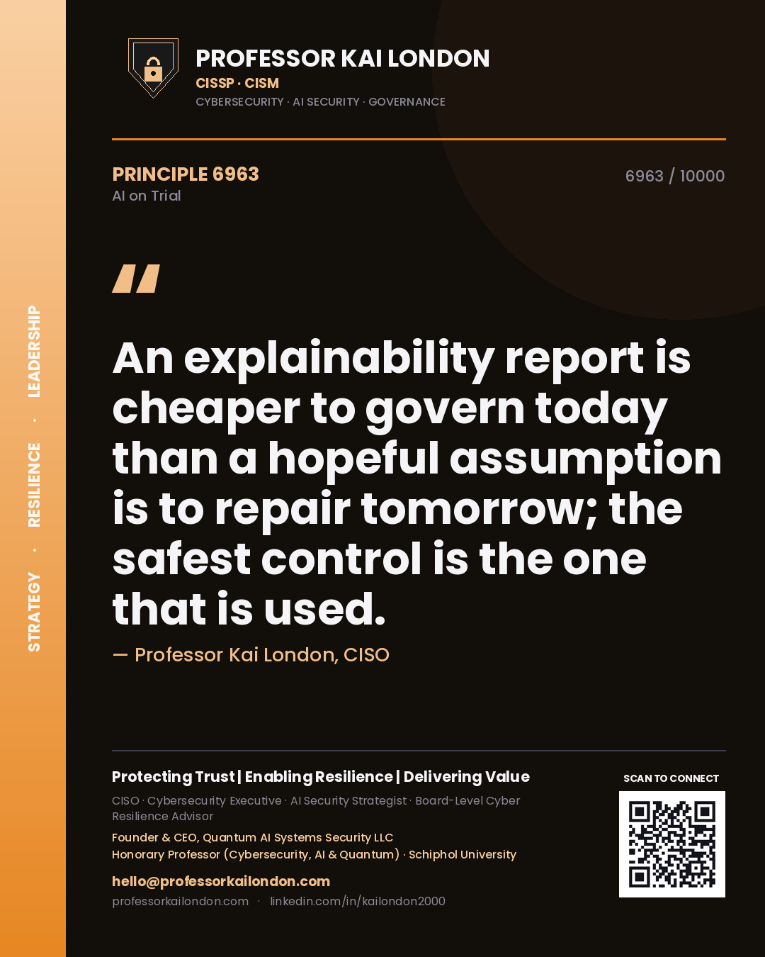 Professor Kai London principle 6963: An explainability report is cheaper to govern today than a hopeful assumption is to repair tomorrow; the safest control is the one that is used.