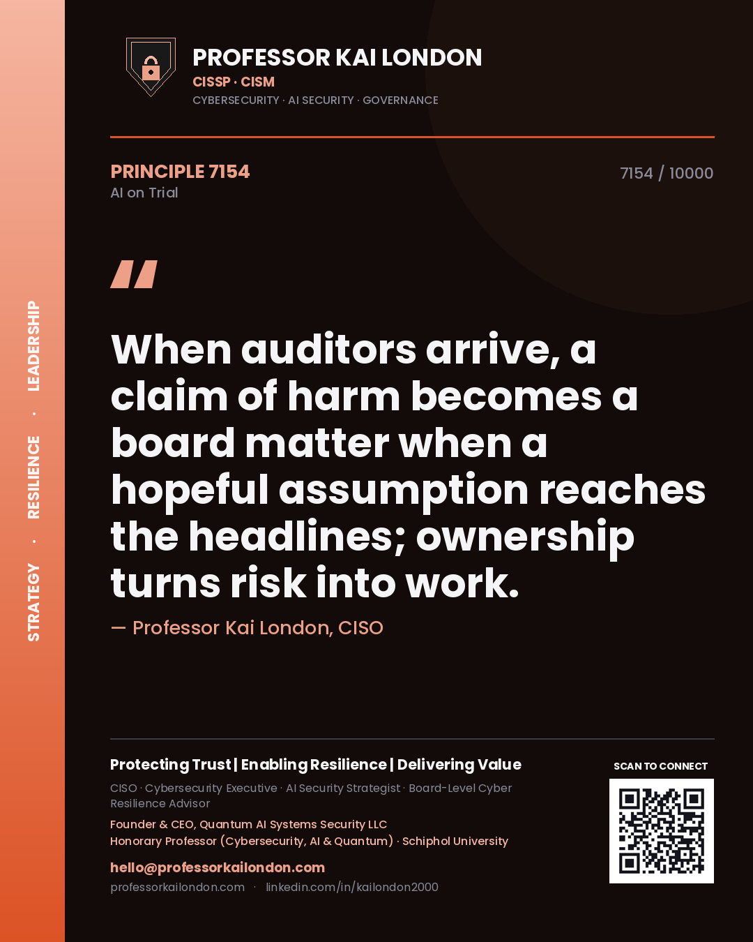 Quote card by Professor Kai London reading 'When auditors arrive, a claim of harm becomes a board matter when a hopeful assumption reaches the headlines; ownership turns risk into work.'. From the book AI on Trial.