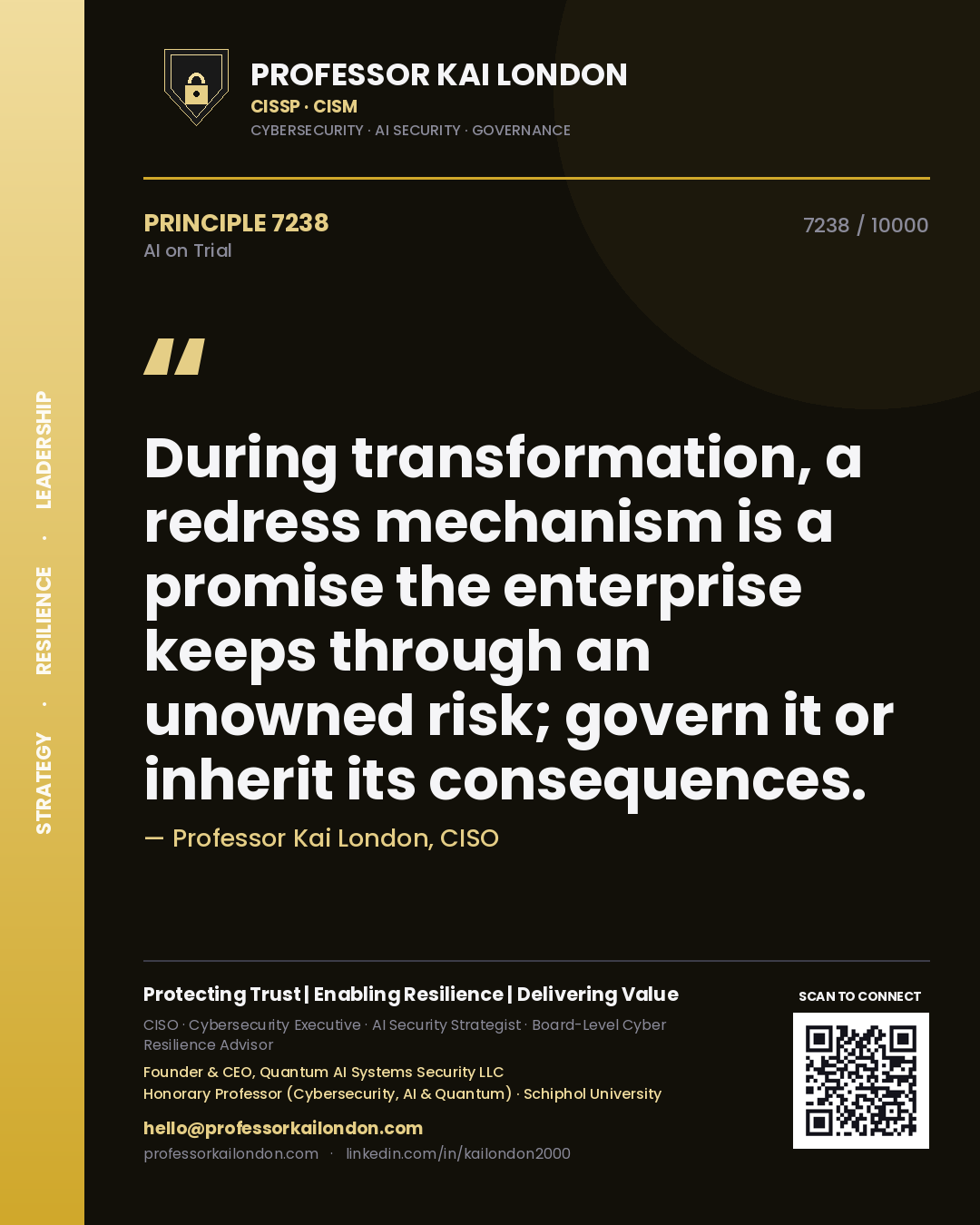 Quote card by Professor Kai London reading 'During transformation, a redress mechanism is a promise the enterprise keeps through an unowned risk; govern it or inherit its consequences.'. From the book AI on Trial.