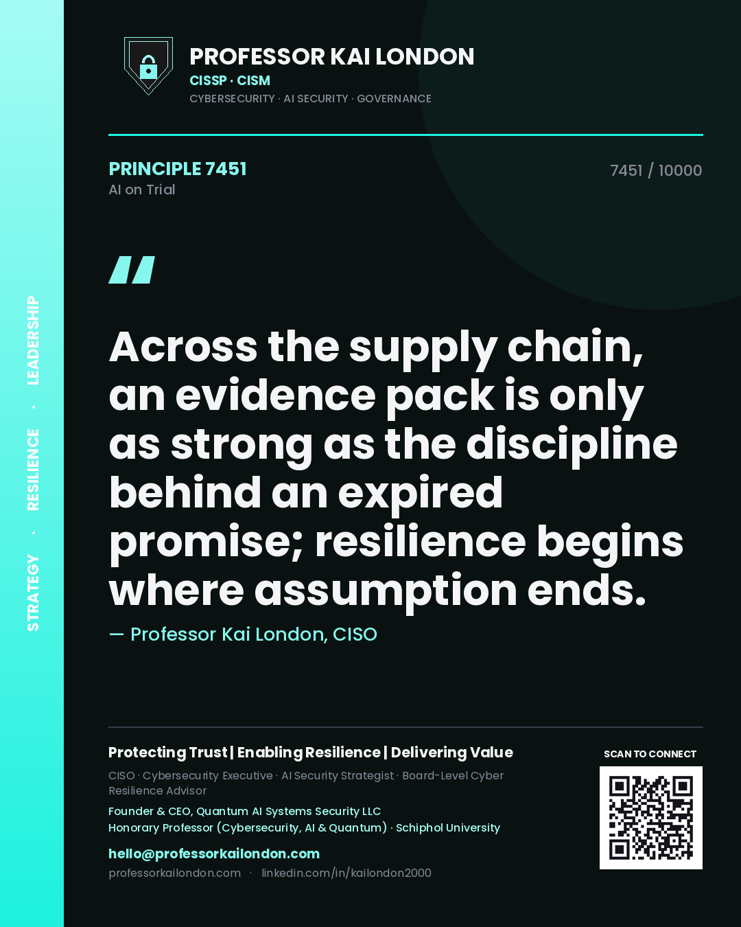 Quote card by Professor Kai London reading 'Across the supply chain, an evidence pack is only as strong as the discipline behind an expired promise; resilience begins where assumption ends.'. From the book AI on Trial.