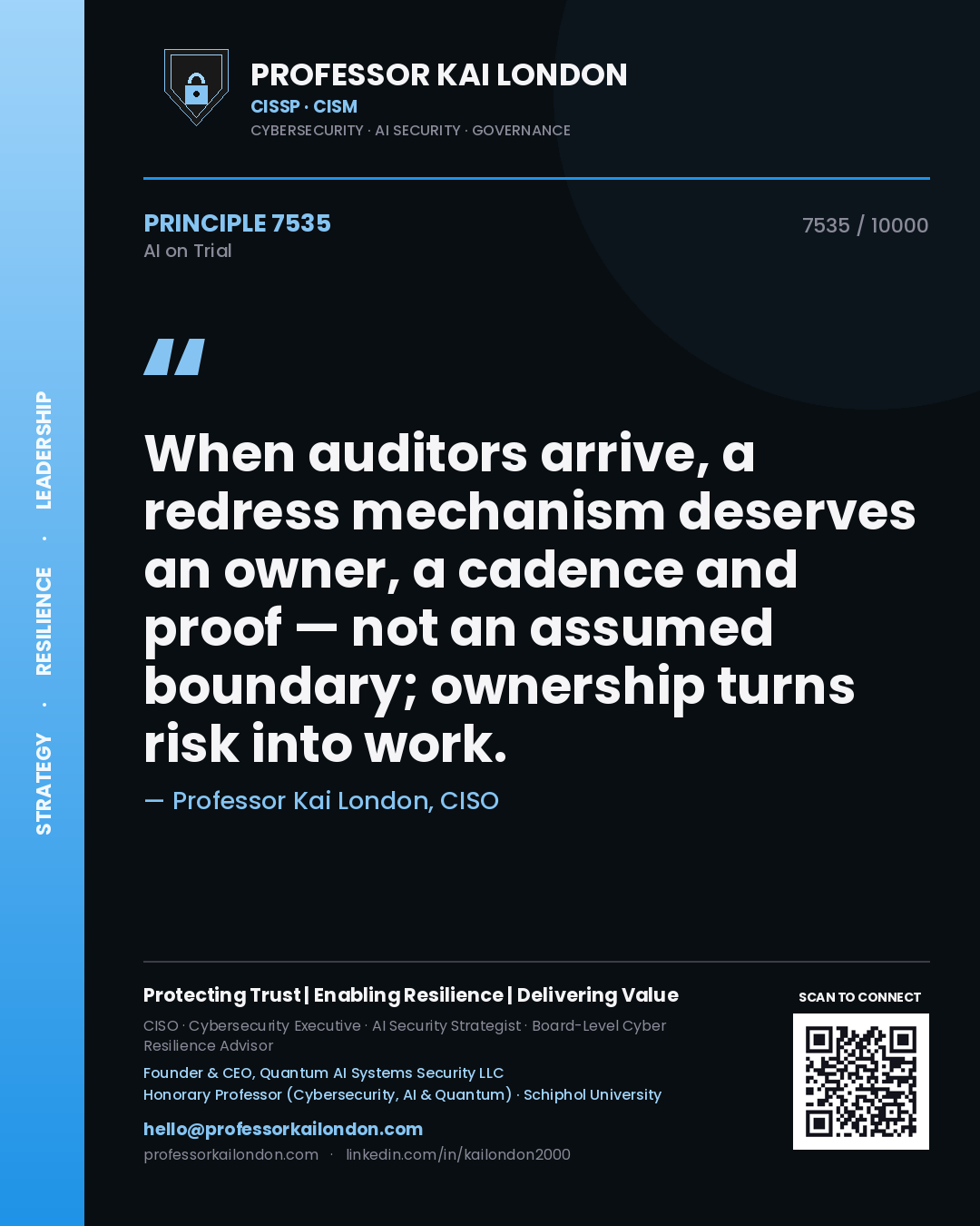 Quote card by Professor Kai London reading 'When auditors arrive, a redress mechanism deserves an owner, a cadence and proof — not an assumed boundary; ownership turns risk into work.'. From the book AI on Trial.