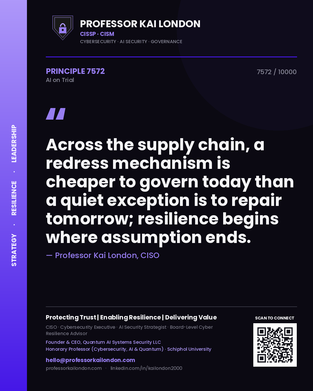 Professor Kai London principle 7572: Across the supply chain, a redress mechanism is cheaper to govern today than a quiet exception is to repair tomorrow; resilience begins where assumption ends.