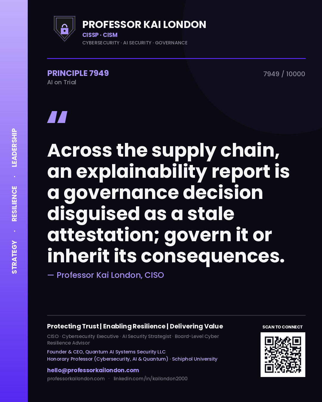 Quote card by Professor Kai London reading 'Across the supply chain, an explainability report is a governance decision disguised as a stale attestation; govern it or inherit its consequences.'. From the book AI on Trial.