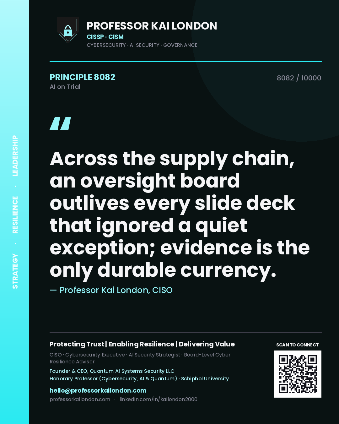 Professor Kai London principle 8082: Across the supply chain, an oversight board outlives every slide deck that ignored a quiet exception; evidence is the only durable currency.