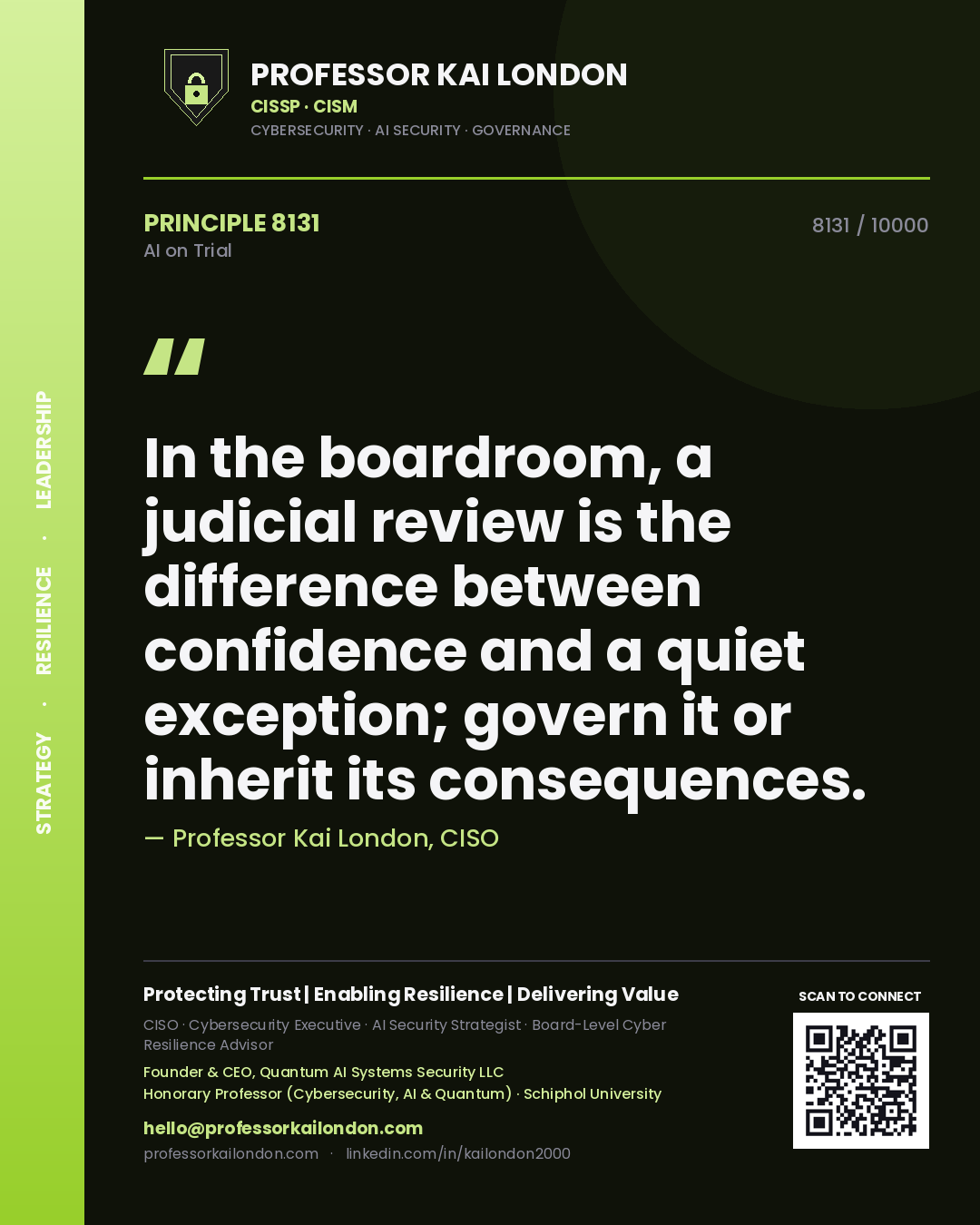 Quote card by Professor Kai London reading 'In the boardroom, a judicial review is the difference between confidence and a quiet exception; govern it or inherit its consequences.'. From the book AI on Trial.