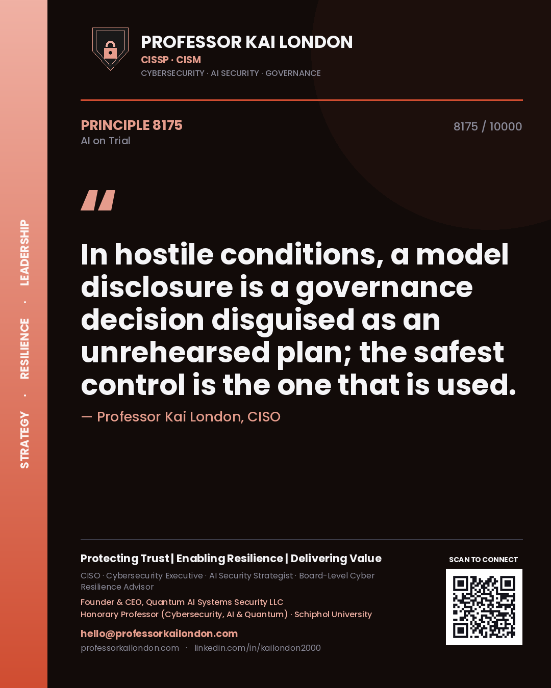 Quote card by Professor Kai London reading 'In hostile conditions, a model disclosure is a governance decision disguised as an unrehearsed plan; the safest control is the one that is used.'. From the book AI on Trial.
