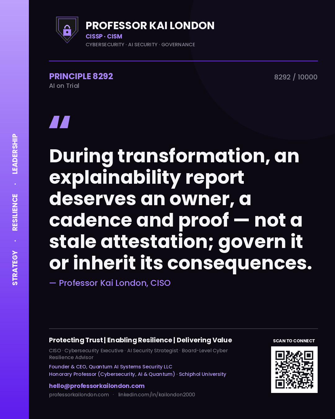 Quote card by Professor Kai London reading 'During transformation, an explainability report deserves an owner, a cadence and proof — not a stale attestation; govern it or inherit its consequences.'. From the book AI on Trial.