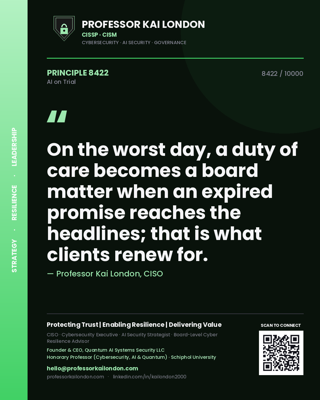 Quote card by Professor Kai London reading 'On the worst day, a duty of care becomes a board matter when an expired promise reaches the headlines; that is what clients renew for.'. From the book AI on Trial.
