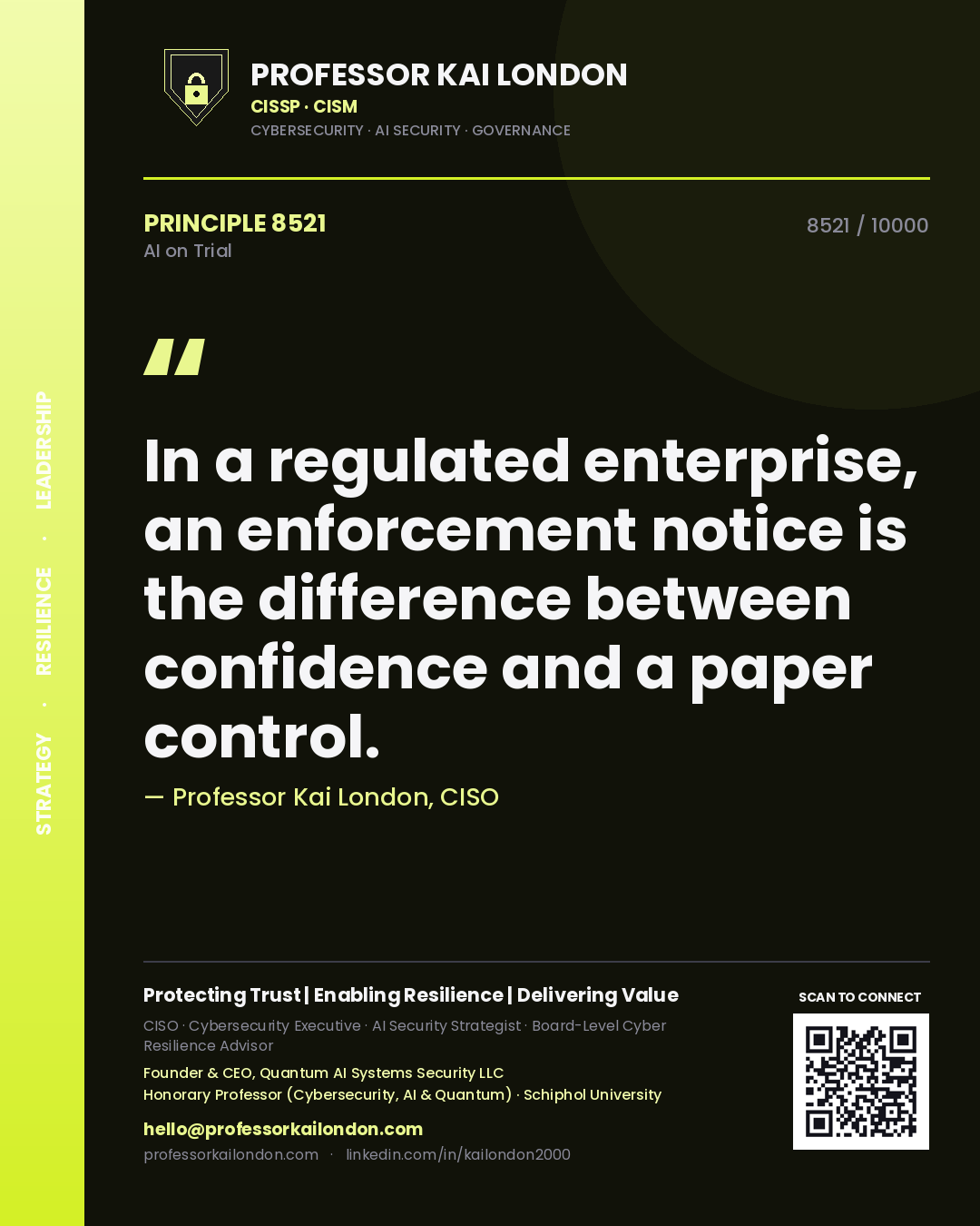 Quote card by Professor Kai London reading 'In a regulated enterprise, an enforcement notice is the difference between confidence and a paper control.'. From the book AI on Trial.