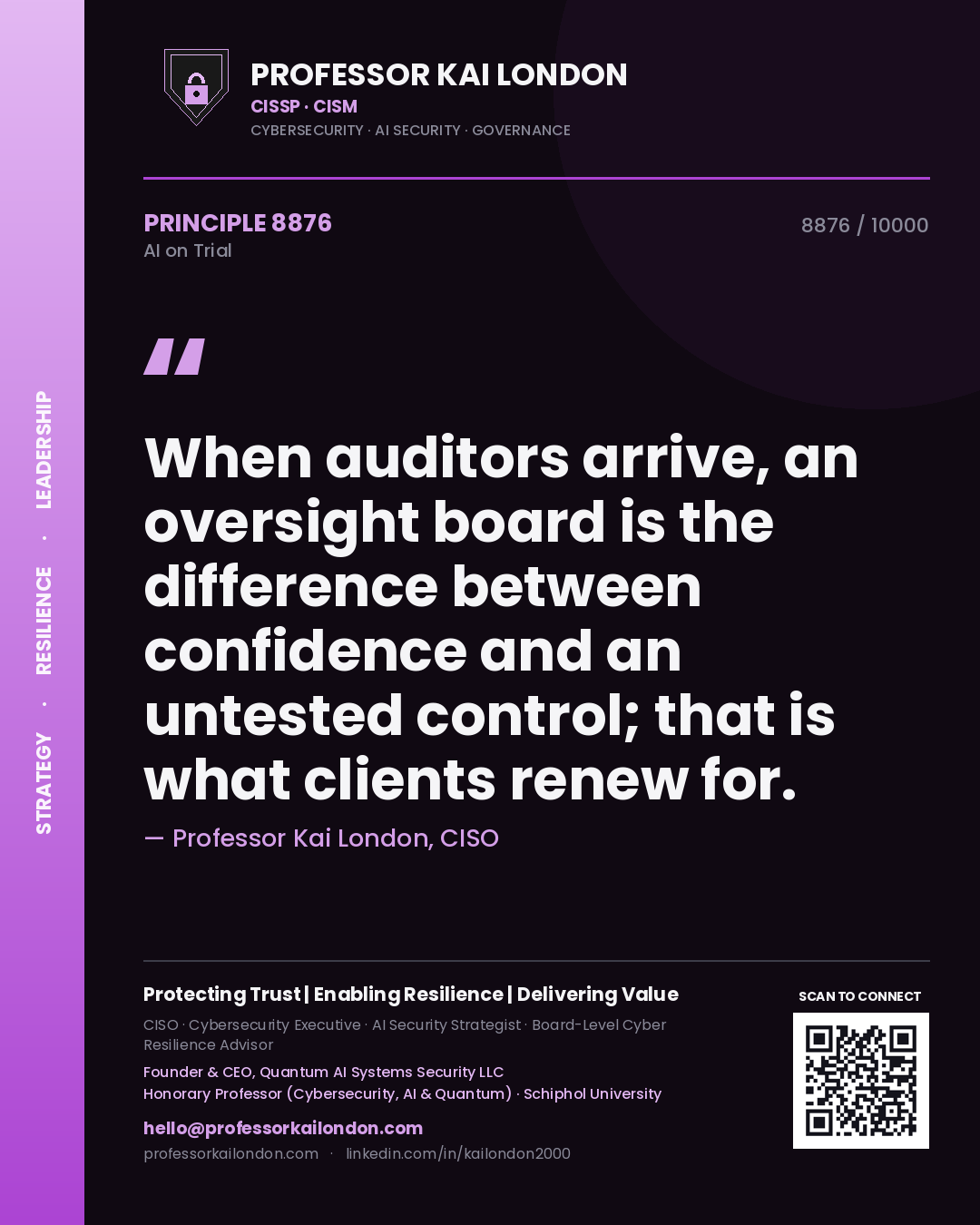 Quote card by Professor Kai London reading 'When auditors arrive, an oversight board is the difference between confidence and an untested control; that is what clients renew for.'. From the book AI on Trial.