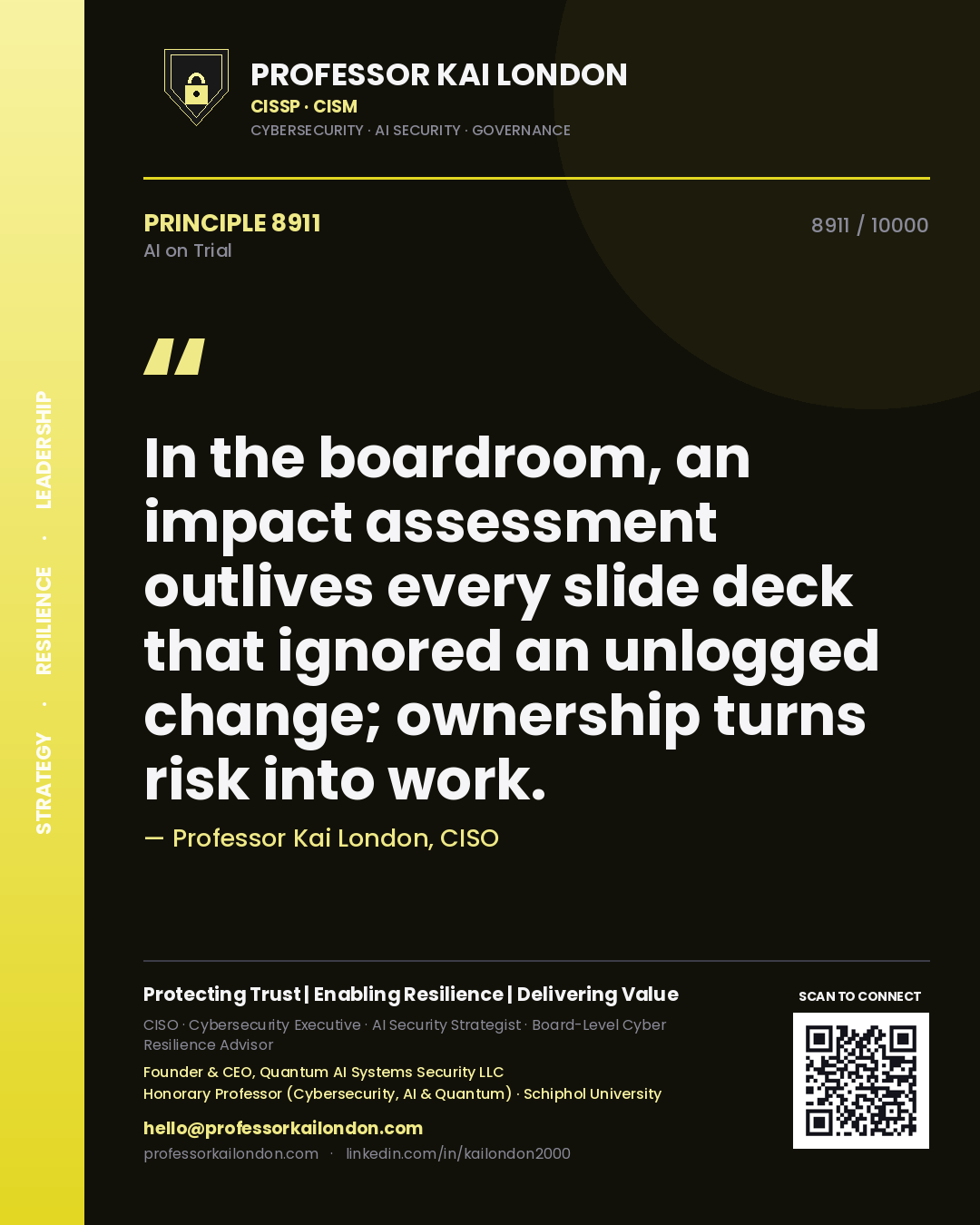 Quote card by Professor Kai London reading 'In the boardroom, an impact assessment outlives every slide deck that ignored an unlogged change; ownership turns risk into work.'. From the book AI on Trial.