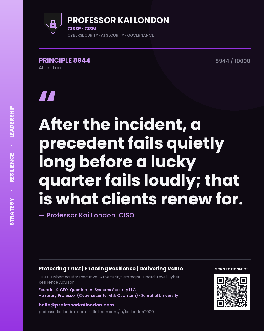 Professor Kai London principle 8944: After the incident, a precedent fails quietly long before a lucky quarter fails loudly; that is what clients renew for.