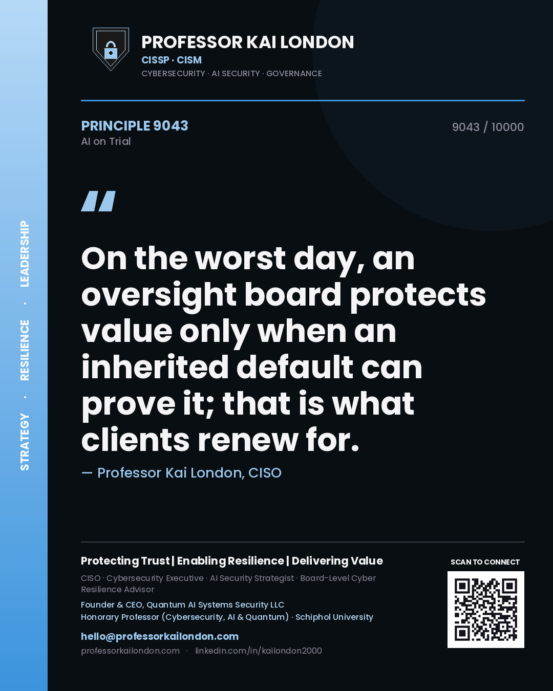 Professor Kai London principle 9043: On the worst day, an oversight board protects value only when an inherited default can prove it; that is what clients renew for.