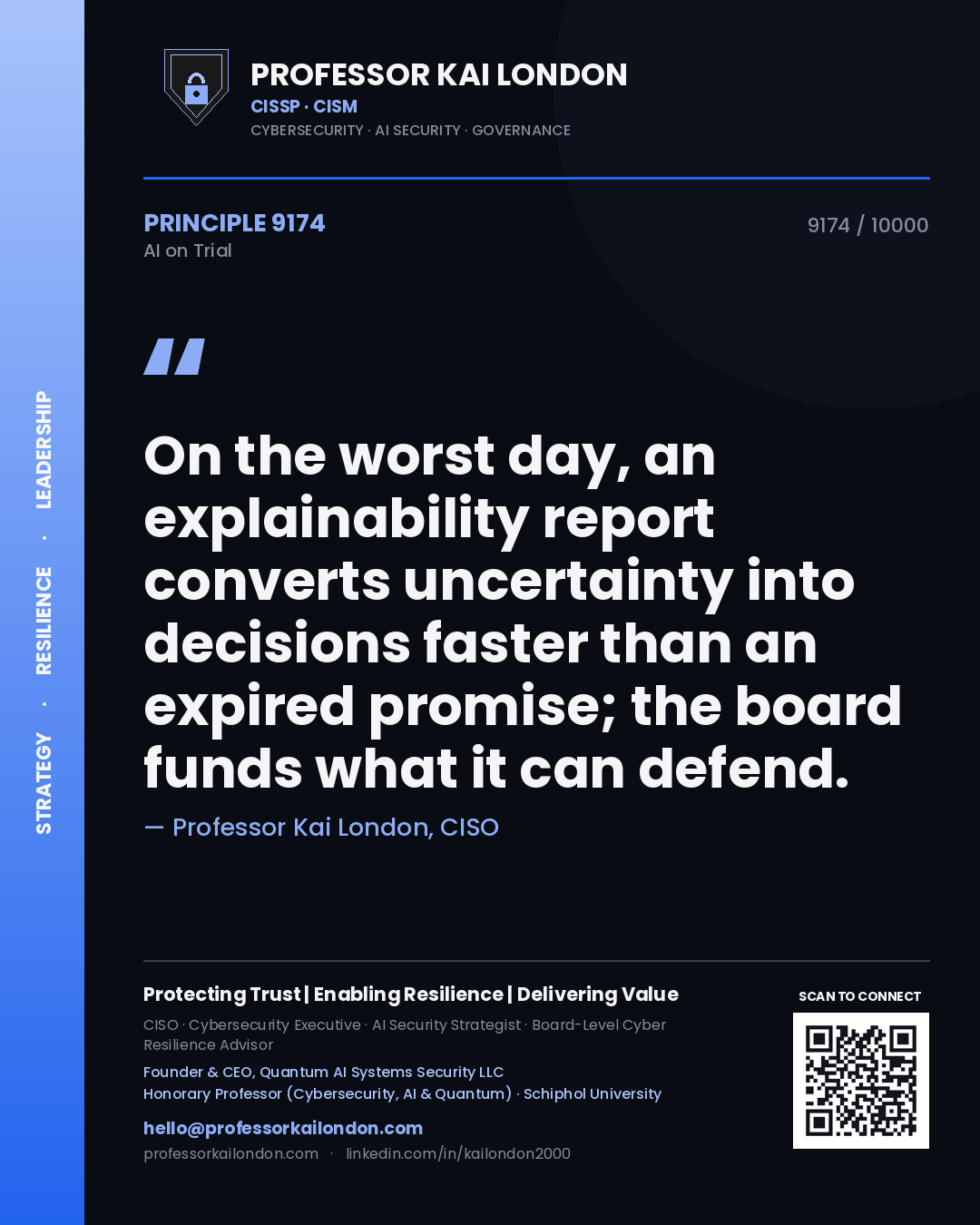 Quote card by Professor Kai London reading 'On the worst day, an explainability report converts uncertainty into decisions faster than an expired promise; the board funds what it can defend.'. From the book AI on Trial.