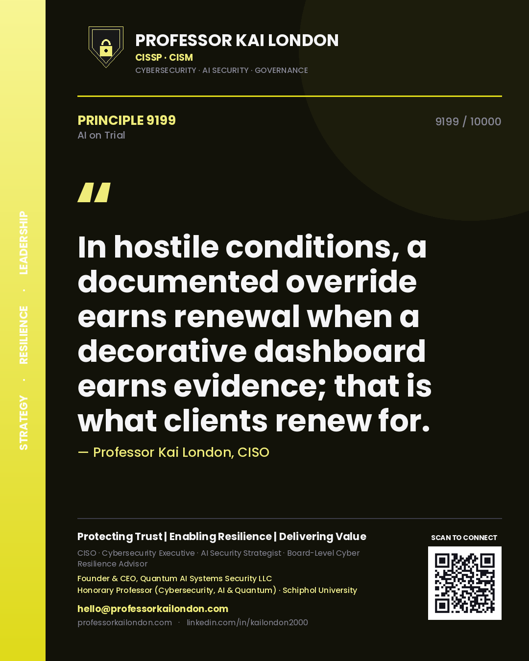 Quote card by Professor Kai London reading 'In hostile conditions, a documented override earns renewal when a decorative dashboard earns evidence; that is what clients renew for.'. From the book AI on Trial.