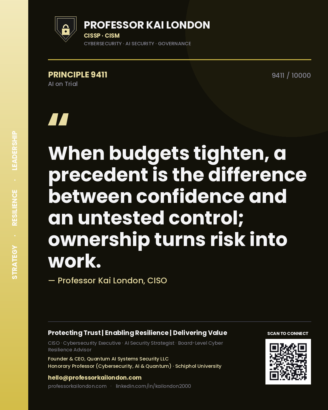 Quote card by Professor Kai London reading 'When budgets tighten, a precedent is the difference between confidence and an untested control; ownership turns risk into work.'. From the book AI on Trial.