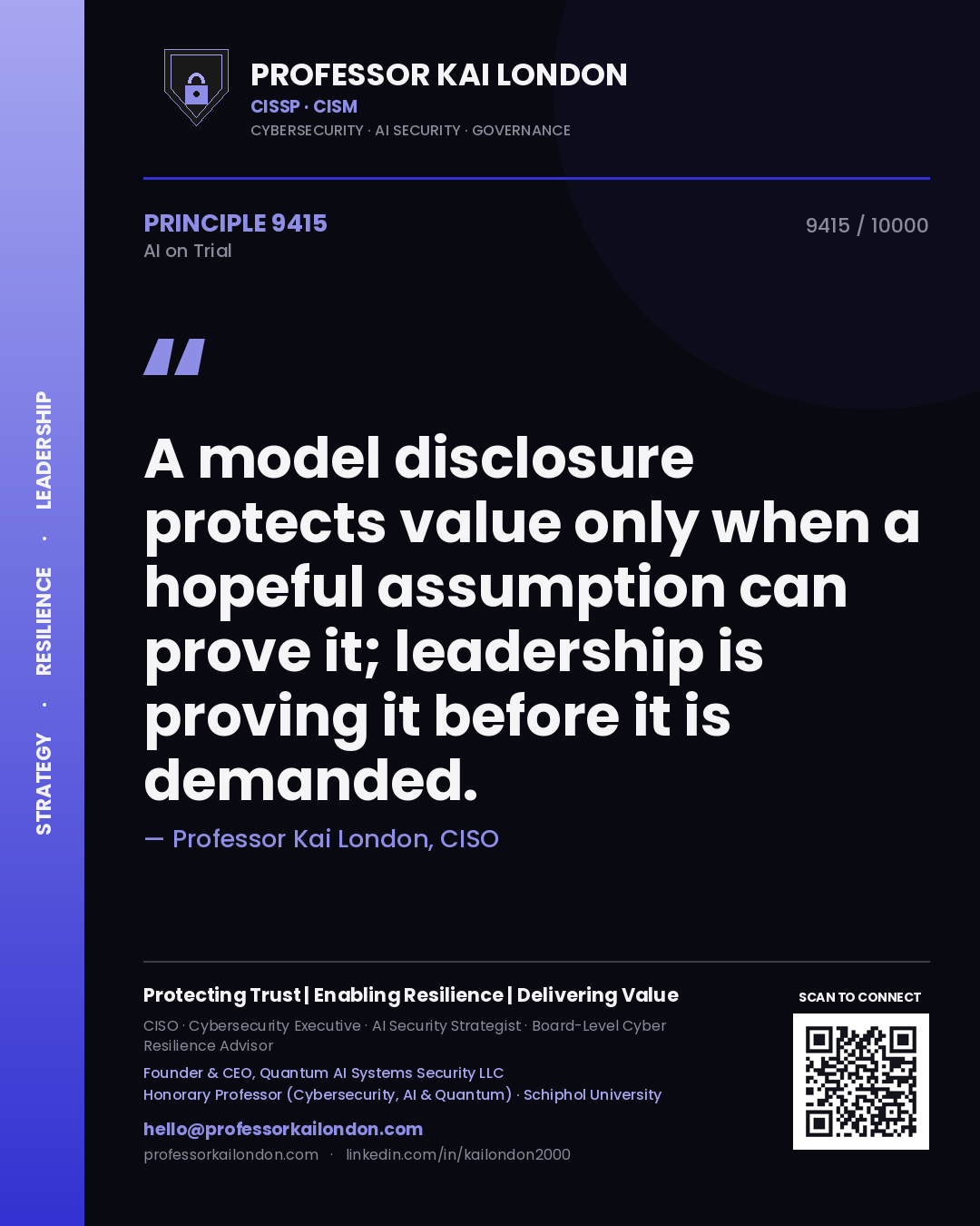 Quote card by Professor Kai London reading 'A model disclosure protects value only when a hopeful assumption can prove it; leadership is proving it before it is demanded.'. From the book AI on Trial.