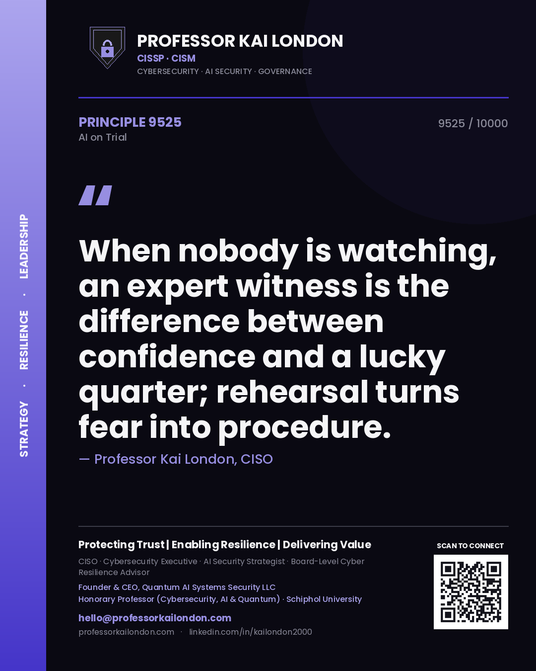 Quote card by Professor Kai London reading 'When nobody is watching, an expert witness is the difference between confidence and a lucky quarter; rehearsal turns fear into procedure.'. From the book AI on Trial.