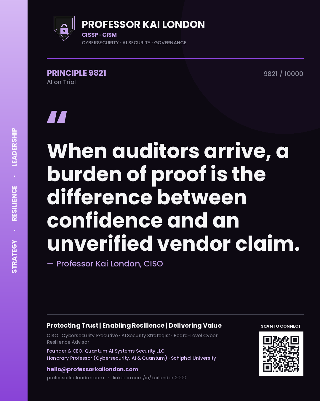 Quote card by Professor Kai London reading 'When auditors arrive, a burden of proof is the difference between confidence and an unverified vendor claim.'. From the book AI on Trial.
