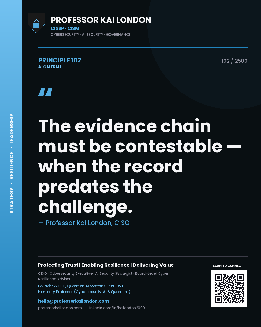 Quote card by Professor Kai London reading 'The evidence chain must be contestable — when the record predates the challenge.'. From the book AI on Trial.